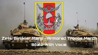 Zırhlı Birlikler Marşı(Sözlü)-Armored Troops March (With Vocal) | Turkish Republic |Eng. Lyrics| DFL