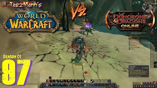 T4zzM4nn's - WoW vs. DDO E97 (WoW) - Apprentice?