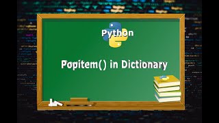 Popitem() in dictionary| How to pop the item from the dictionary?