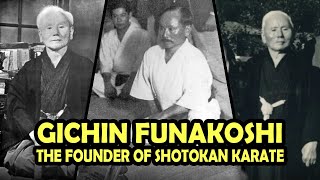 Sensei Gichin Funakoshi The Founder of Shotokan Karate