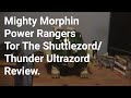 mighty morphin power rangers tor the shuttle zord/ thunder ultrazord