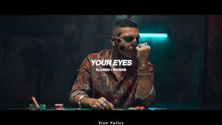 Your Eyes (Slowed Reverb) - Talwiinder
