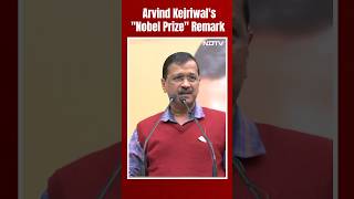 Delhi CM Kejriwal | "I Should Get Nobel Prize For..." Says Arvind Kejriwal