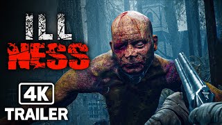 ILL NESS Official Reveal Trailer (2022) 4K