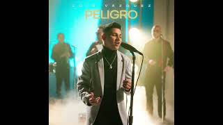 Luis Vásquez - Peligro🔥