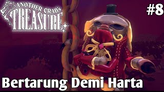 Saatnya Mengambil Harta Karun - Another Crab's Treasure Indonesia - Part 8