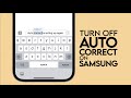 How to Turn Off Autocorrect on Samsung Android Phones