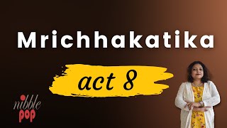 Mrichhakatika | Act8 |  The Strangling of Vasantasena | Line by Line Analysis