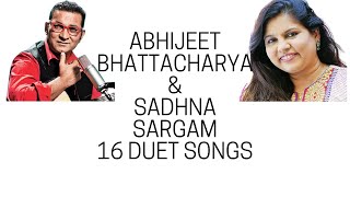 Abhijeet Bhattacharya & Sadhna Sargam Duet Songs