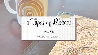 Three Types of Biblical Hope