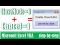 How to disable the close button on UserForm in Excel VBA