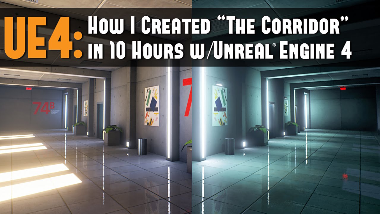 UE4: Workflow Tutorial - How I Created "The Corridor" Environment In 10 ...