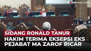 Sidang Pemufakatan Jahat Ronald Tannur Berlanjut, Hakim Terima Eksepsi Zarof Ricar | Onenews Update