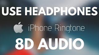 iPhone Ringtone Trap Remix (8D AUDIO)