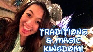 DCP SA 2015: TRADITIONS & MAGIC KINGDOM!!