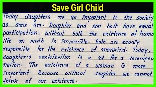 Write English essay on Save Girl Child | English Paragraph on Save Girl Child | Simple English essay