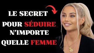 Le Secret Pour Séduire N'Importe Quelle FEMMES Facilement