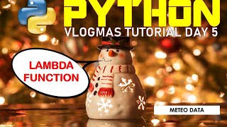 Day5 VLOGMAS Python Lambda Function
