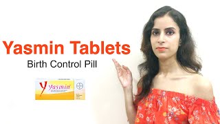 How to avoid pregnancy | Yasmin tablet | Birth control pills benefits, side effects, dosage \u0026 review