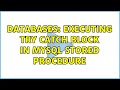 Databases: Executing try catch block in mysql stored procedure