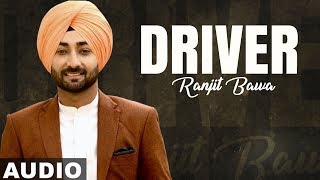 Driver (Full Audio) | Ranjit Bawa | Latest Punjabi Songs 2020 | Speed Records