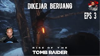 Dikejar Beruang -  Rise Of The Tomb Rider #3