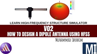 How to design a dipole antenna using HFSS | V02