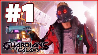 Marvel's Guardians of the Galaxy - Part 1 - Welcome Guardian | Gameplay Walkthrough