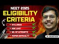 NEET 2025 Eligibility Criteria | Upper Age Limit For NEET 2025 | No. of Attempt Limit | Re NEET 2024