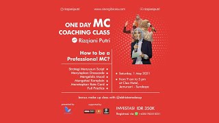 One Day MC Coaching Class with Rizqiani Putri (by Sinergi Bicara)