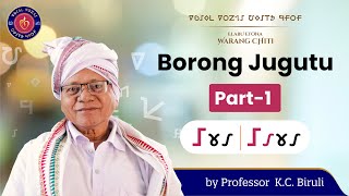 Warangchiti Class | Borong Jugutu- Part 1 |  by Prof. K.C. Biruli #warangchiti