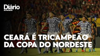 Ceará vence o Sport nos pênaltis e é tricampeão da Copa do Nordeste