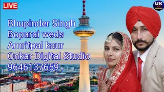 Bhupinder Singh Boparai weds Amritpal kaur Onkar Digital Studio 9646137659