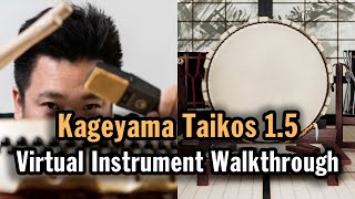 Kageyama Taikos 1.5: Virtual Instrument Walkthrough (VST, AU, AAX) – Versatile Japanese Drums