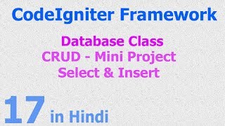 17 - CodeIgniter Project Hindi - Select - Insert - Mini Project