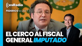 Federico a las 7: El Fiscal General del Estado a las puertas del TS