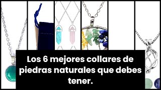 Collar piedras naturales: Los 6 mejores collares de piedras naturales que debes tener. 🔥