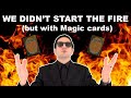 We Didn't Start the Fire (MTG Parody)