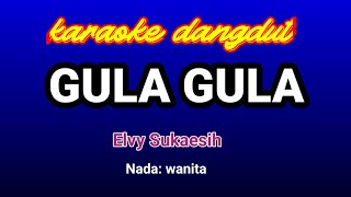 Download Lagu Gula gula Elvy Sukaesih Karaoke... MP3 Gratis