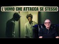 L'uomo che attacca se stesso | PSICHIATRA