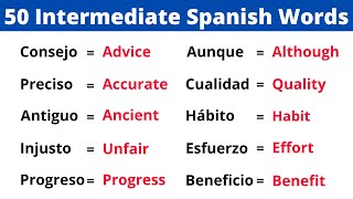 50 Essential Intermediate Spanish Words You Must Know!