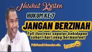 HUKUM ke 7. JANGAN BERZINAH_ PDT.YANDI MANOBE STH_ KHOTBAH KRISTEN.