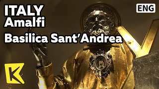 【K】Italy Travel-Amalfi[이탈리아 여행-아말피]아말피의 심장, 성 안드레아 성당/Amalfi Cathedral/Basilica Sant'Andrea