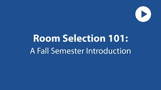 Room Selection 101: An Introduction