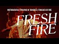 1 HOUR  PRAYING IN TONGUES | TONGUES OF FIRE | FRESH FIRE | INSTRUMENTAL | PRAY WITHOUT CEASING