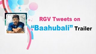RGV Tweets on Baahubali Movie Trailer || Prabhas || SS Rajamouli || Lollipop Cinema