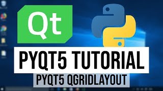 PyQt5 Tutorial 6 - PyQt5 grid layout | PyQt - QGridLayout Class
