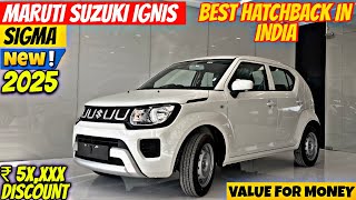 2025 MARUTI SUZUKI IGNIS SIGMA✅ | BEST HATCHBACK IN INDIA😍 | DEEPANSHU SINGHAL