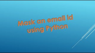Mask an email id using python