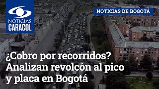 ¿Cobro por recorridos? Analizan revolcón al pico y placa en Bogotá